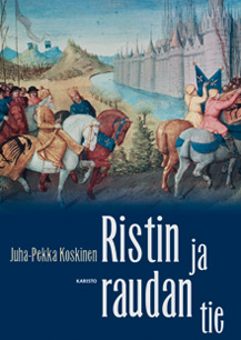 Ristin ja raudan tie Ristin ja raudan tie